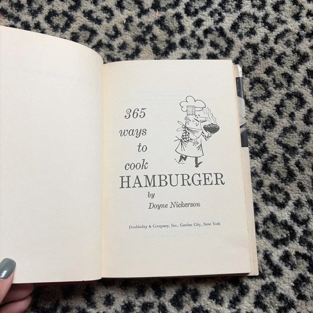 365 Ways to Cook Hamburger (Hardcover book,‎ 1960) Doyne Nickerson Recipes